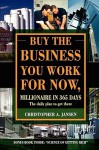 Buy the Business You Work for Now - Christopher Jansen