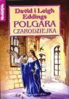 Polgara Czarodziejka - David Eddings