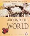 Desserts Around the World. Compiled by Lee Engfer - Lee Engfer