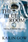 The Blue Room - Kailin Gow