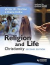 Religion & Life: Christianity - Victor W. Watton, Diane Kolka