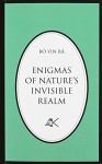 Enigmas of Nature's Invisible Realm - Bô Yin Râ