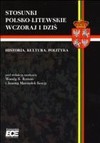 Stosunki polsko-litewskie wczoraj i dziś - Wanda K. Roman, Joanna Marszałek Kawa