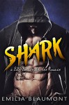 SHARK (a Bad Boy Stepbrother Romance) (Forbidden Desires Book 3) - Emilia Beaumont