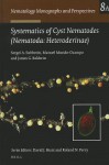 Systematics of Cyst (Nematoda: Heteroderinae) - Sergei A. Subbotin, Manuel Mundo-Ocampo, James G. Baldwin