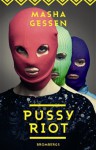 Pussy Riot - Masha Gessen