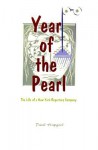 The Year of the Pearl: The Life of a New York Repertory Company - David Hapgood