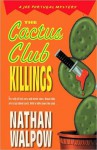 The Cactus Club Killings - Nathan Walpow