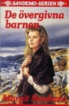 De övergivna barnen - Margit Sandemo