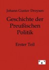 Geschichte Der Preu Ischen Politik - Johann Gustav Droysen