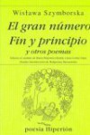 El Gran Numero Fin y Principio - Wisława Szymborska