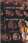 Den ugudelige farce - Svend Åge Madsen