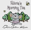 Felicia's Morning Tea - David Kruse, Nan McNab