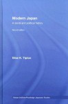 Modern Japan: Modern Japan, 2nd edition (Nissan Institue/Routledge Japanese Studies) - Elise Tipton