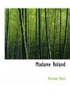 Madame Roland - Mathilde Blind