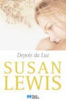 Depois da Luz - Susan Lewis