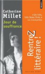 Jour de souffrance - Catherine Millet