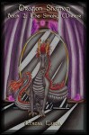 Dragon Shaman Book Two: The Smoky Mirror (Dragon Shaman: The Smoky Mirror) - Teresa Garcia, Teresa Huddleston-Garcia, Faith Lindgren-Brown, Victoria Salaiek Davis