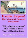 Exotic Japan --The Visual & Sensual Pleasures - Boyé Lafayette de Mente