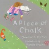 A Piece of Chalk - Jennifer A. Ericsson, Michelle Shapiro