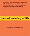 The Real Meaning of Life - David Seaman, David Seaman, Jr.