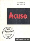 Acuso... (Dossier Leitura, #6) - Jean-Paul Sartre, Mário T. Alves, Gaspar Barbosa