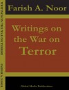 Writings on the War on Terror - Farish A. Noor