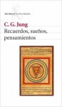 Recuerdos, Sueños, Pensamientos - C.G. Jung