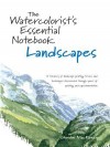 The Watercolorist's Essential Notebook - Landscapes - Gordon MacKenzie