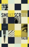 Smokescreen - Khaled Talib