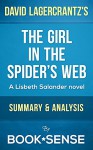 The Girl in the Spider's Web: (A Lisbeth Salander novel) by David Lagercrantz | Summary & Analysis - Book*Sense, The Girl in the Spider's Web