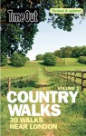 Time Out Country Walks, Volume 2: 30 Walks Near London - Time Out