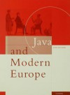 Java and Modern Europe: Ambiguous Encounters - Ann Kumar