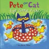 Pete the Cat: Five Little Ducks - James Dean, James Dean