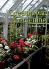 Greenhouse Gardening - Peter Blackburne-Maze