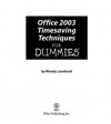 Office 2003 Timesaving Techniques For Dummies (For Dummies (Computer/Tech)) - Woody Leonhard