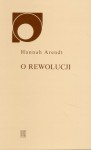 O rewolucji - Hannah Arendt