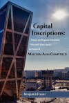 Capital Inscriptions: Essays on Hispanic Literature, Film and Urban Space in Honor of Malcolm Alan Compitello - Benjamin Fraser