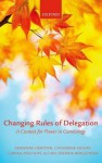 Changing Rules of Delegation: A Contest for Power in Comitology - Adrienne Heritier, Catherine Moury, Carina S Bischoff, Carl Fredrik Bergstrom