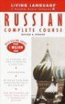 Basic Russian Complete Course: Cassette/Book Package [With Coursebook & Dictionary] - Living Language