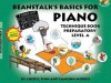 Beanstalk's Basics for Piano: Technique Book Preparatory Level a - Cheryl Finn