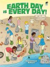 Earth Day Is Every Day! - Heather Allen