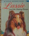 Lassie and the Daring Rescue - Charles Spain Verral, E. Joseph Dreany