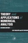 Theory and Applications of Numerical Analysis - George M Phillips, Peter J. Taylor