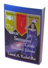 The Great Succession Crisis Extended Edition - Laurel A. Rockefeller