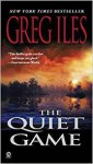 The Quiet Game - Greg Iles