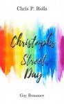 Christophs Street Day: GayRomance - Chris P. Rolls