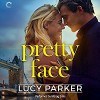 Pretty Face - Lucy V. Parker, Morag Sims