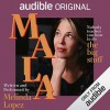 Mala - Melinda Lopez, Audible Studios