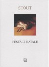 Festa di Natale - Rex Stout, M. Vaggi